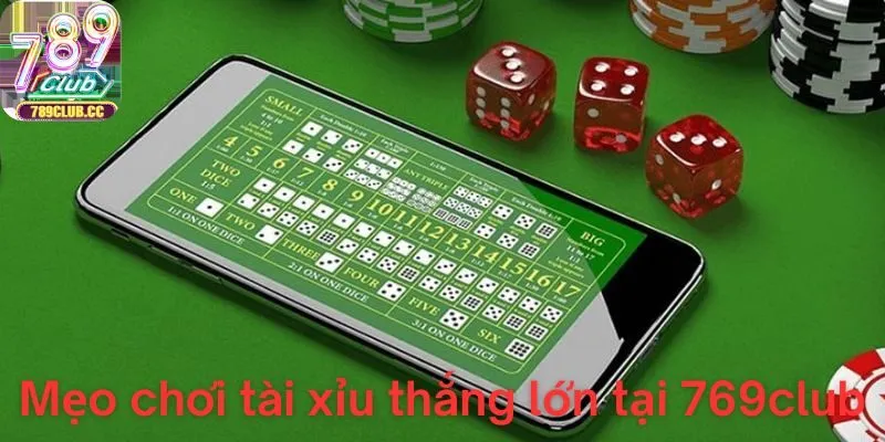 Mẹo chơi thắng lớn tại 789Club