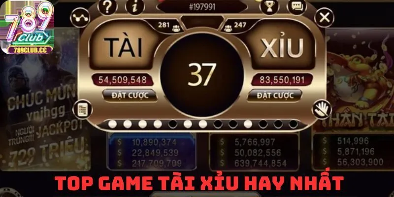 Những top game tài xỉu hay
